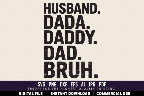 Husband Dad Bruh SVG Funny Quote