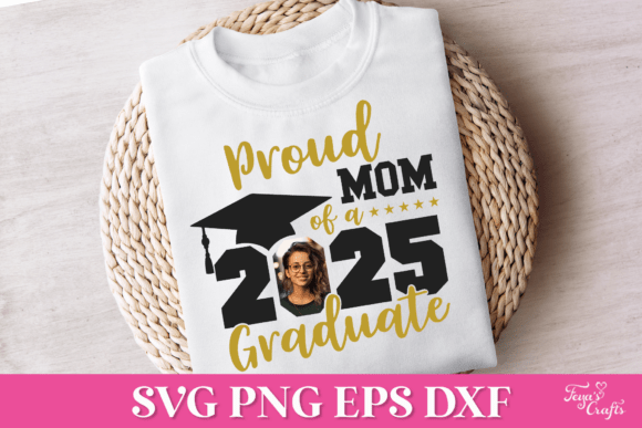 Proud Mom 2025 Graduate SVG with Picture