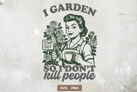 Retro Funny Gardening SVG PNG Quote